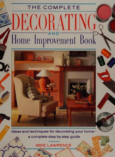 Cover image for The complete decorating and home improvement book.