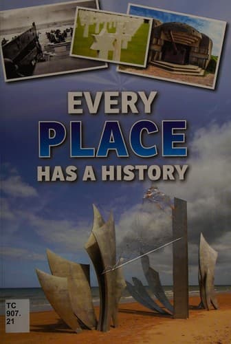 Cover image for Every place has a history