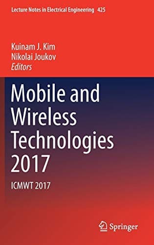 Cover image for Mobile and Wireless Technologies 2017