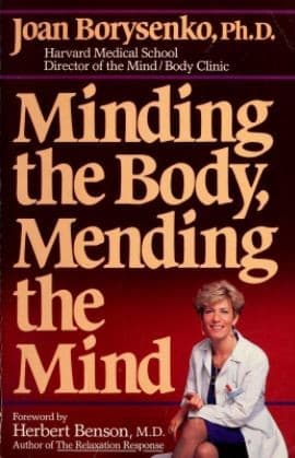 Cover image for Minding the body, mending the mind