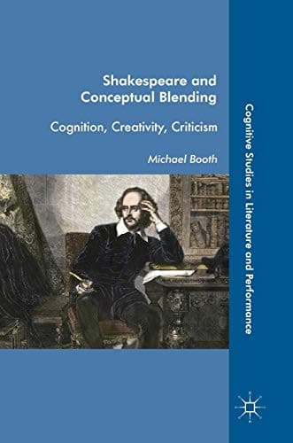 Cover image for Shakespeare and Conceptual Blending