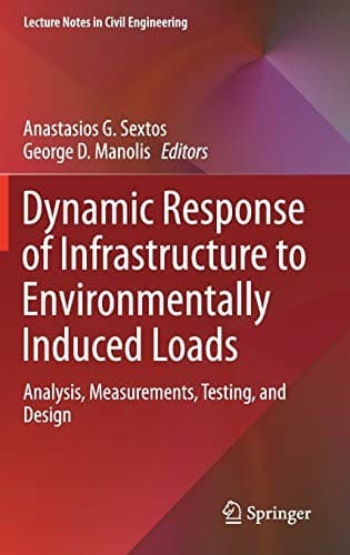 Cover image for Dynamic Response of Infrastructure to Environmentally Induced Loads