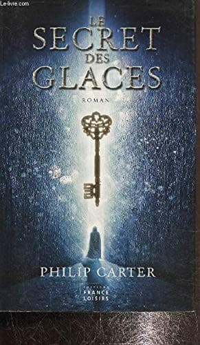 Cover image for Le secret des glaces