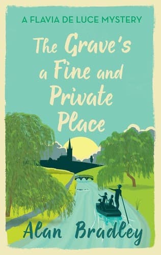 Cover image for The Grave's a Fine and Private Place (Flavia de Luce, #9)