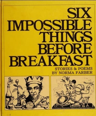 Cover image for Six impossible things before breakfast