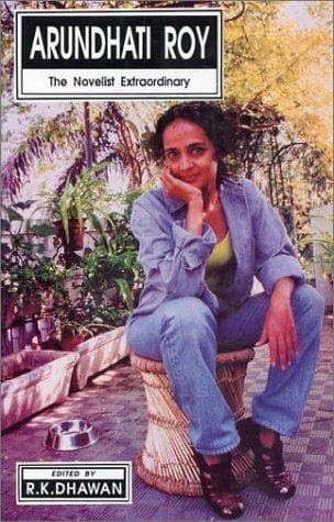 Cover image for Arundhati Roy; The Novelist Extrordinary