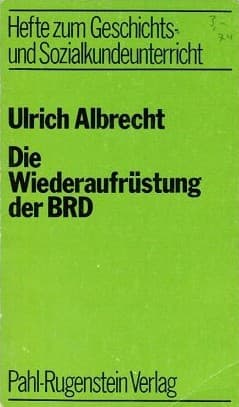 Cover image for Die Wiederaufrüstung der BRD