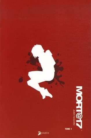Cover image for Mort@17, t. 01