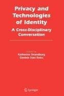 Cover image for Privacy and Technologies of Identity