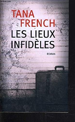 Cover image for Les lieux infidèles