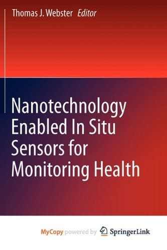 Cover image for Nanotechnology Enabled In situ Sensors for Monitoring Health