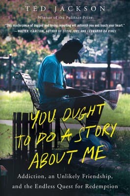 You Ought to Do a Story about Me