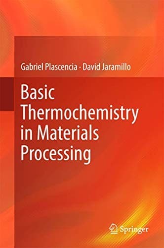 Cover image for Basic Thermochemistry in Materials Processing