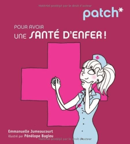 Cover image for Patch pour avoir une santé d'enfer