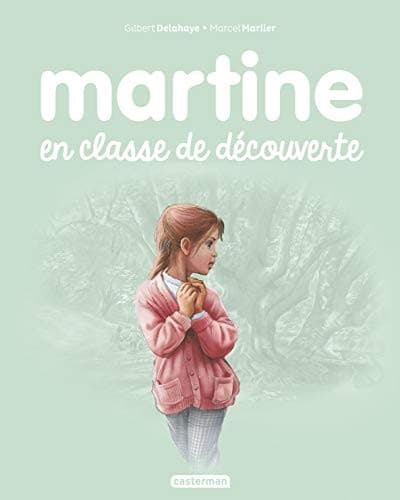 Cover image for Martine en classe découverte