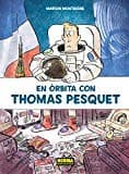 Cover image for En órbita con Thomas Pesquet