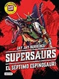 Cover image for Supersaurs 5. El Séptimo espinosauri