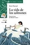 Cover image for La vida de los salmones )