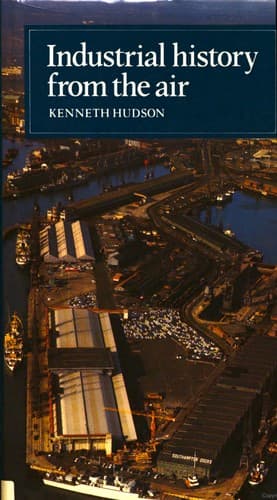 Cover image for Industrial history from the air