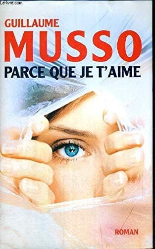 Cover image for Parce Que Je T'aime. Roman