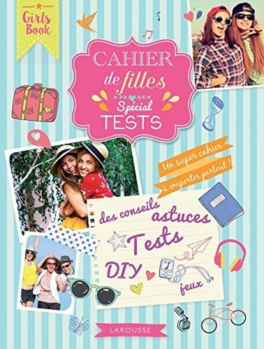 Cover image for Cahier de filles spécial tests