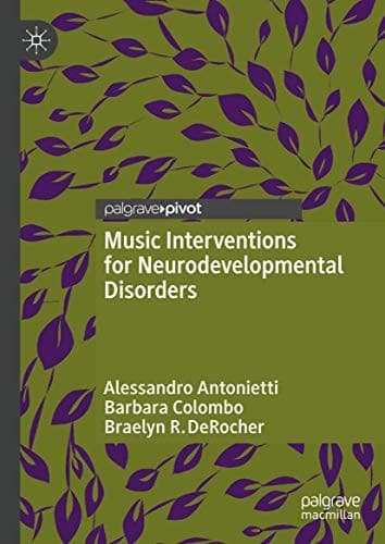 Cover image for Music Interventions for Neurodevelopmental Disorders
