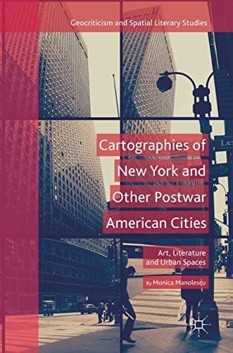 Cover image for Cartographies of New York and Other Postwar American Cities