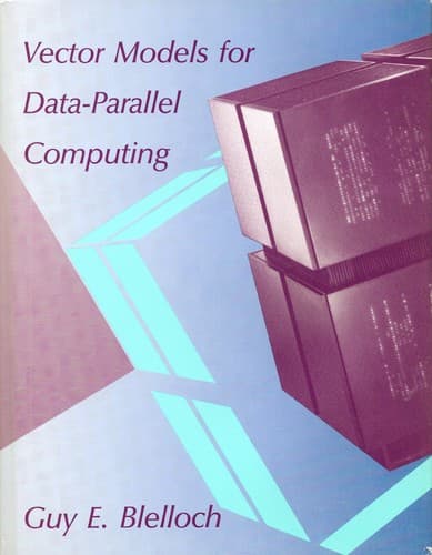 Cover image for Vector models for data-parallel computing
