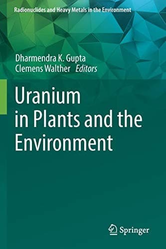Cover image for Uranium in Plants and the Environment