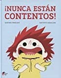 Cover image for ¡Nunca están contentos!