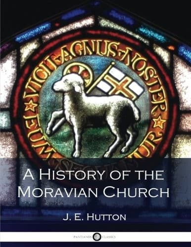 A History of the Moravian Church