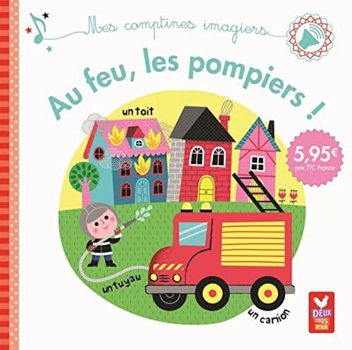 Cover image for Au feu les pompiers ! - livre sonore