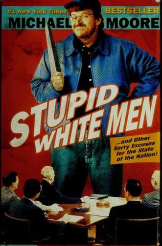 Cover image for Stupid White Men