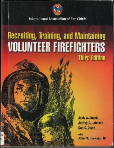 Cover image for Recruiting, training, and maintaining volunteer firefighters