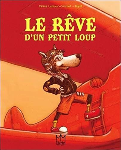 Cover image for Le rêve d'un petit loup