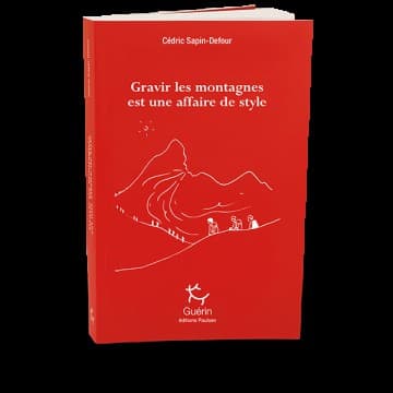 Cover image for Gravir les montagnes est une affaire de style