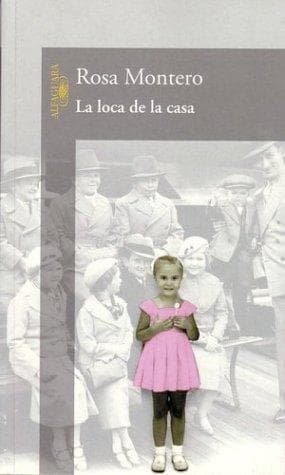 Cover image for La loca de la casa (Alfaguara)