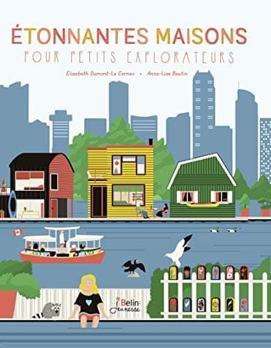Cover image for Étonnantes maisons pour petits explorateurs
