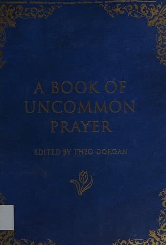 Cover image for A book of uncommon prayer