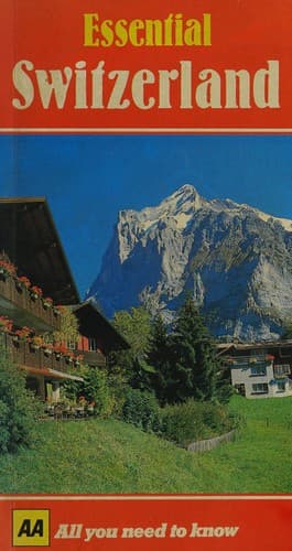 Cover image for Essential Switzerland (AA Essential)