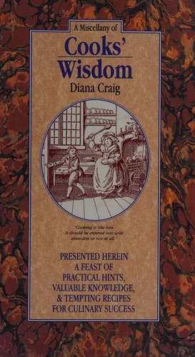 Cover image for A miscellany of cooks' wisdom