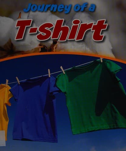 Cover image for Journey of a T-shirt