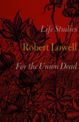 Cover image for Life studies, and For the Union dead