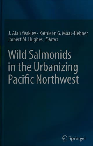 Cover image for Wild salmonids in the urbanizing Pacific Northwest