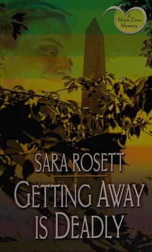 Cover image for Getting away is deadly