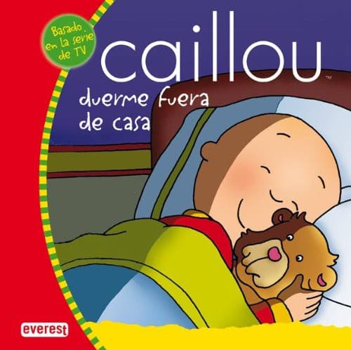Cover image for Caillou duerme fuera de casa