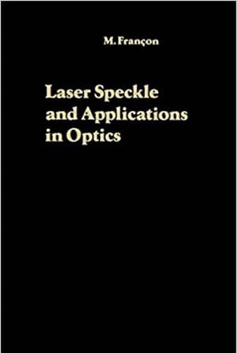 Cover image for Laser speckle and applications in optics