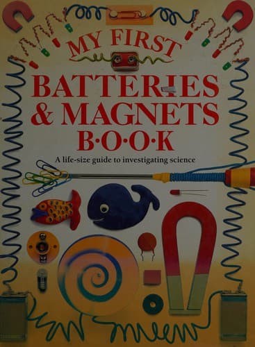 Cover image for My first batteries & magnets book