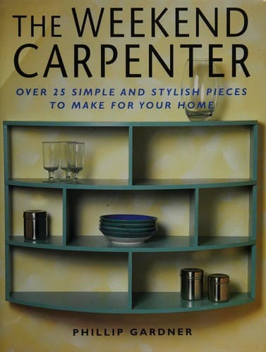 Cover image for The Weekend Carpenter