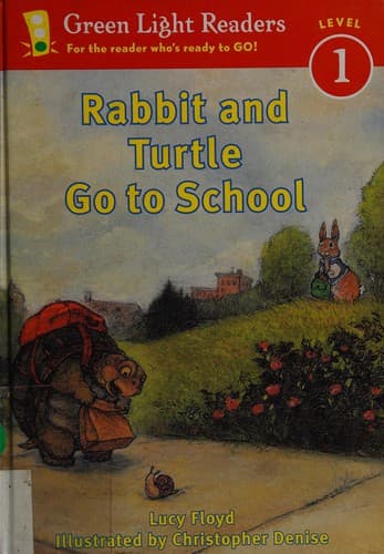 Cover image for Rabbit and Turtle Go to School